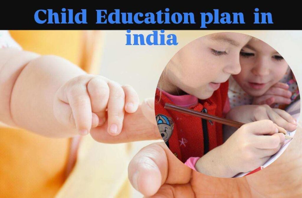 Child Education Plan